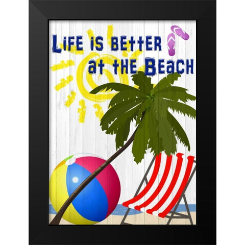 Life is Better Black Modern Wood Framed Art Print by Allen, Kimberly