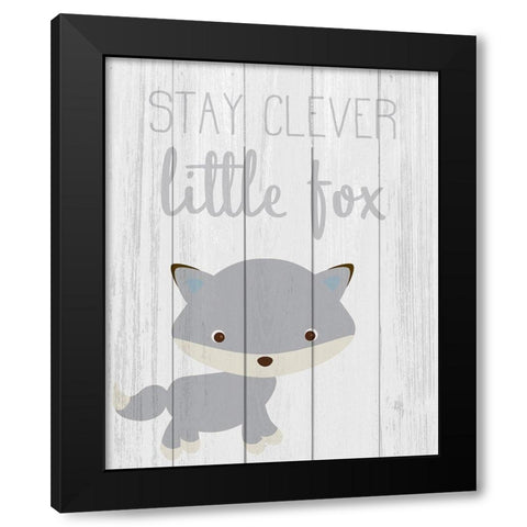 Stay Clever Black Modern Wood Framed Art Print by Kimberly, Allen