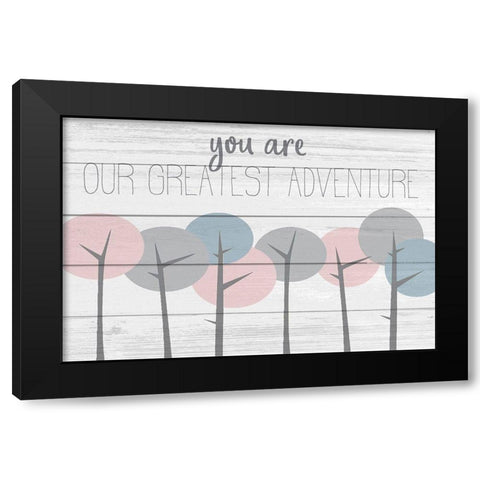 Our Greatest Adventure Black Modern Wood Framed Art Print with Double Matting by Kimberly, Allen