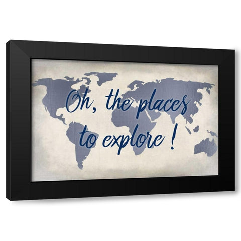 Oh the Places to Explore Blue Black Modern Wood Framed Art Print with Double Matting by Allen, Kimberly