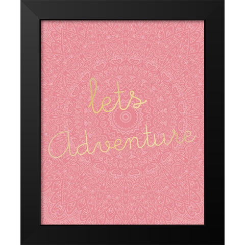 Lets Adventure Black Modern Wood Framed Art Print by Kimberly, Allen