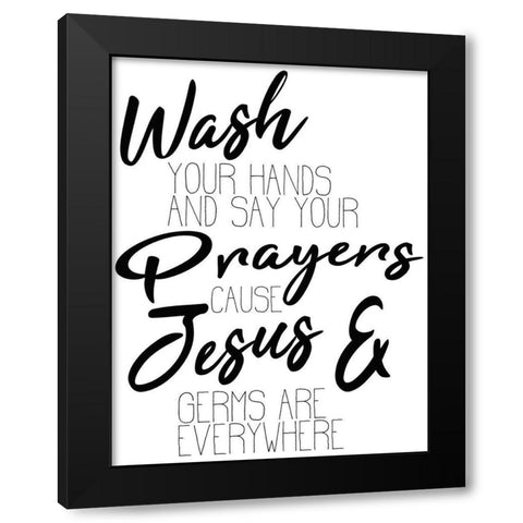 Jesus and Germs Black Modern Wood Framed Art Print by Kimberly, Allen