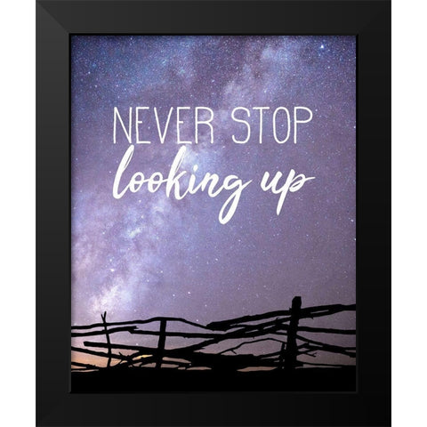 Never Stop Black Modern Wood Framed Art Print by Kimberly, Allen