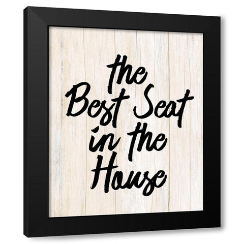 The Best Seat Black Modern Wood Framed Art Print by Kimberly, Allen