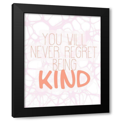 Always Kind 3 Black Modern Wood Framed Art Print by Kimberly, Allen