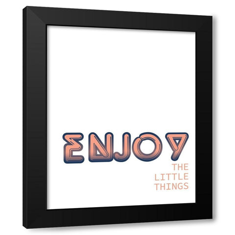 Enjoy the Little Things Black Modern Wood Framed Art Print with Double Matting by Kimberly, Allen