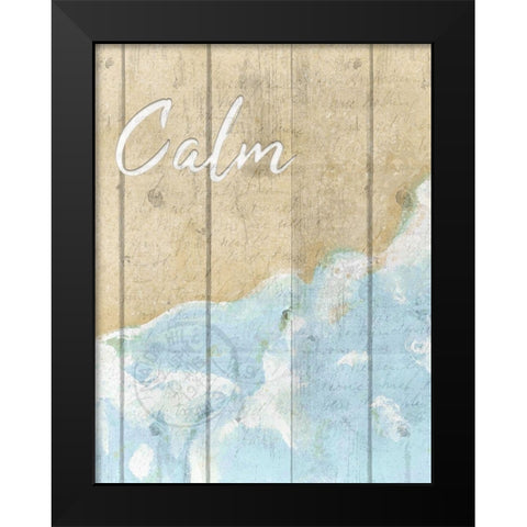 Calm and Breathe 1 Black Modern Wood Framed Art Print by Kimberly, Allen
