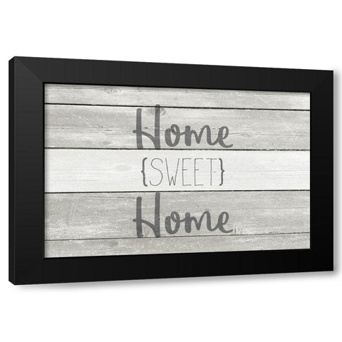 Home Sweet Home Black Modern Wood Framed Art Print by Kimberly, Allen