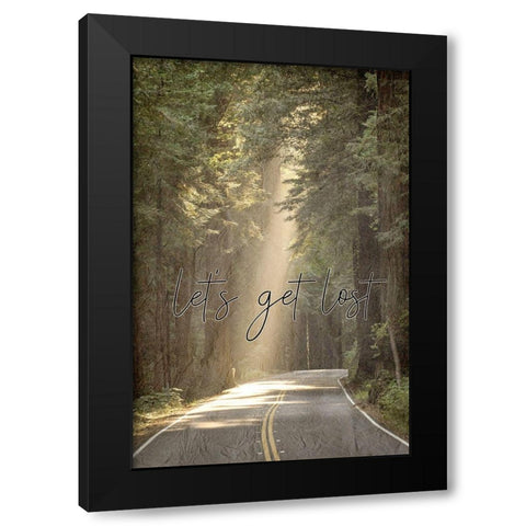 Lets Get Lost Black Modern Wood Framed Art Print by Kimberly, Allen