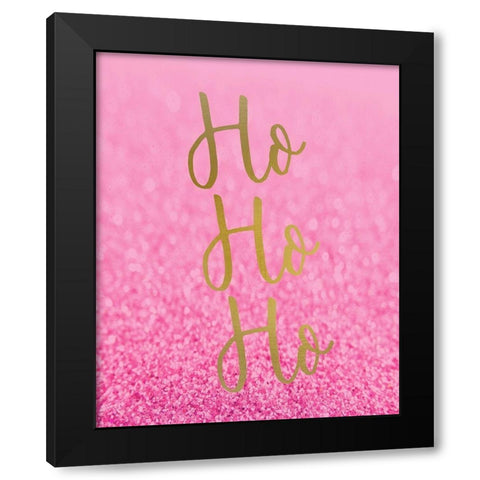 HO HO HO Pink Black Modern Wood Framed Art Print by Kimberly, Allen