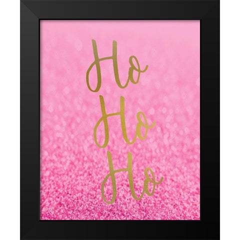 HO HO HO Pink Black Modern Wood Framed Art Print by Kimberly, Allen