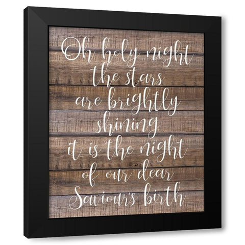 Oh Holy Night Wood Black Modern Wood Framed Art Print by Kimberly, Allen