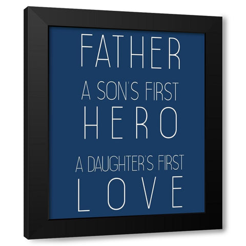 A Father Black Modern Wood Framed Art Print by Kimberly, Allen