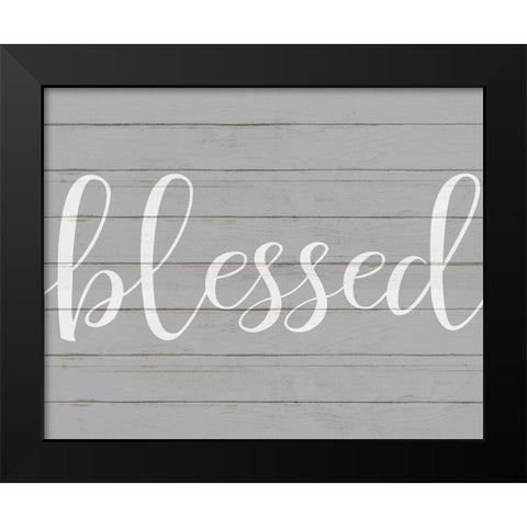 Blessed Black Modern Wood Framed Art Print by Kimberly, Allen