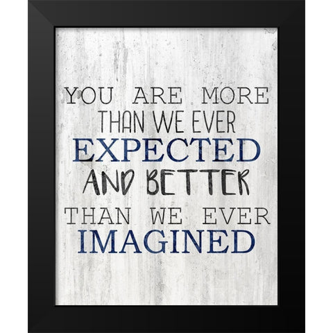 Ever Expected Black Modern Wood Framed Art Print by Kimberly, Allen