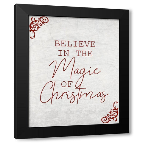 Believe in the Magic Black Modern Wood Framed Art Print by Kimberly, Allen
