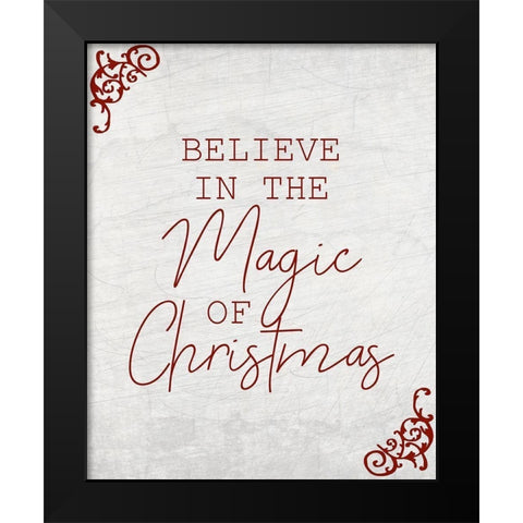 Believe in the Magic Black Modern Wood Framed Art Print by Kimberly, Allen