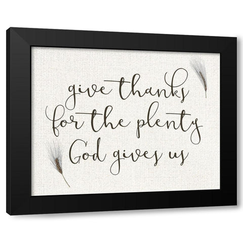 God Gives Us Black Modern Wood Framed Art Print by Kimberly, Allen