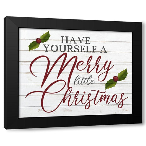 Have Yourself A Merry Black Modern Wood Framed Art Print with Double Matting by Kimberly, Allen