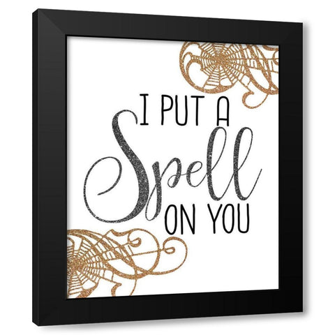 I put a Spell Black Modern Wood Framed Art Print by Kimberly, Allen