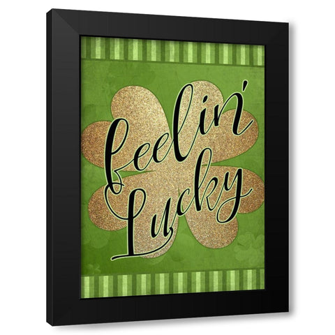 Feelin Lucky Black Modern Wood Framed Art Print with Double Matting by Kimberly, Allen