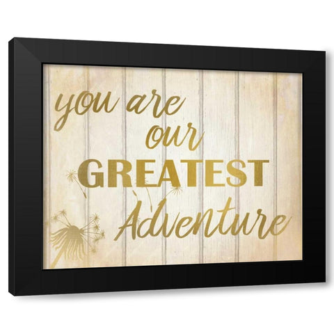 Greatest Adventure Black Modern Wood Framed Art Print by Allen, Kimberly