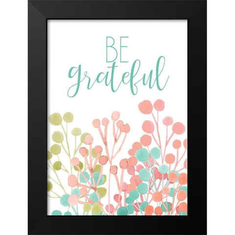 Be Grateful Black Modern Wood Framed Art Print by Kimberly, Allen