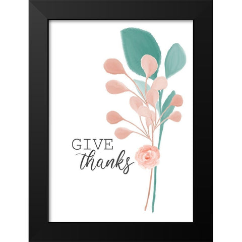 Give Thanks Black Modern Wood Framed Art Print by Kimberly, Allen