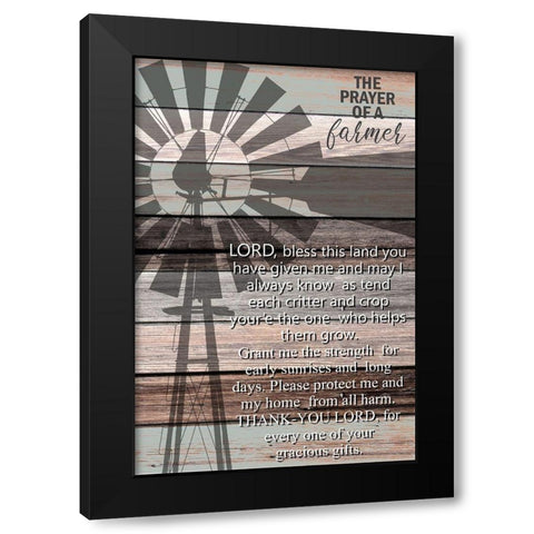 Prayer of A Farmer Black Modern Wood Framed Art Print by Kimberly, Allen