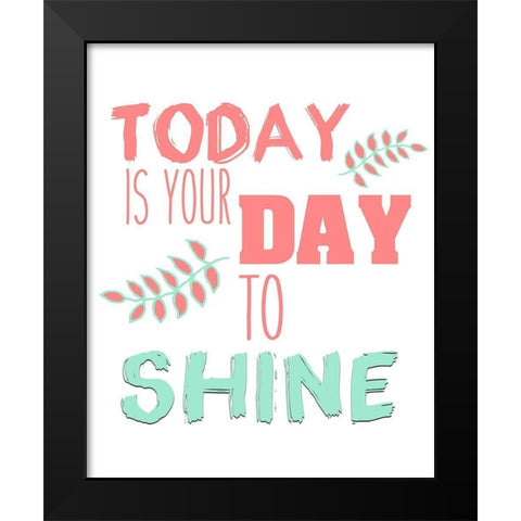 Always Shine Black Modern Wood Framed Art Print by Kimberly, Allen