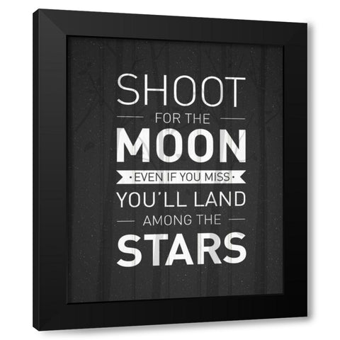 Shoot For The Moon Black Modern Wood Framed Art Print by Allen, Kimberly