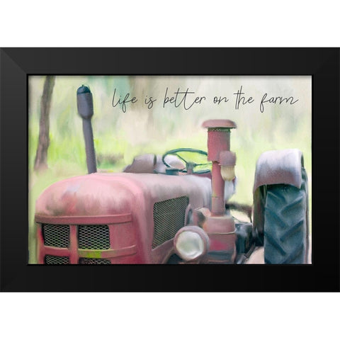 Life Better on The Farm Black Modern Wood Framed Art Print by Kimberly, Allen
