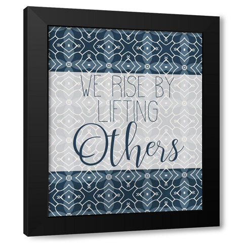 We Rise Black Modern Wood Framed Art Print with Double Matting by Kimberly, Allen
