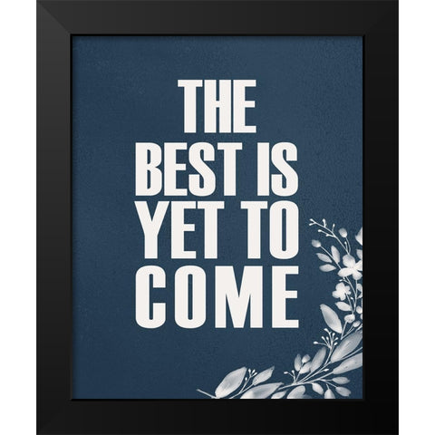 Yet to Come Black Modern Wood Framed Art Print by Kimberly, Allen