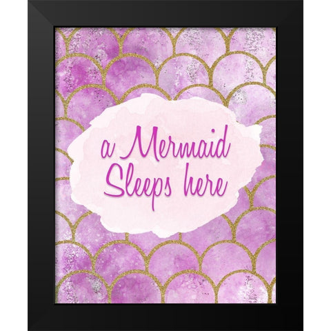 A Mermaid Sleeps Here Black Modern Wood Framed Art Print by Kimberly, Allen