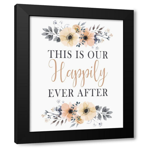 Happily Ever After Black Modern Wood Framed Art Print by Kimberly, Allen