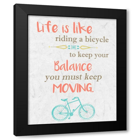 Life is Like Riding 3 Black Modern Wood Framed Art Print by Allen, Kimberly