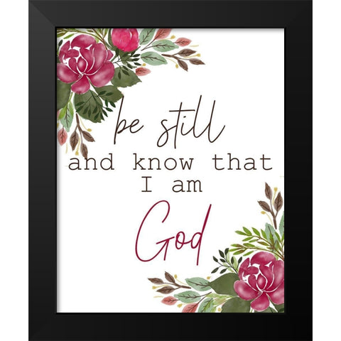 Be Still and Know Black Modern Wood Framed Art Print by Kimberly, Allen