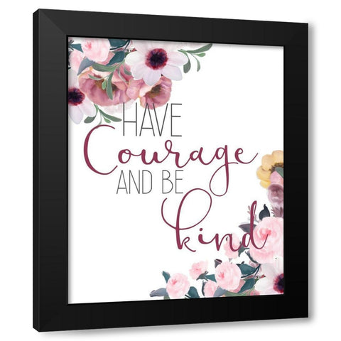 Courage and Truth 1 Black Modern Wood Framed Art Print with Double Matting by Kimberly, Allen