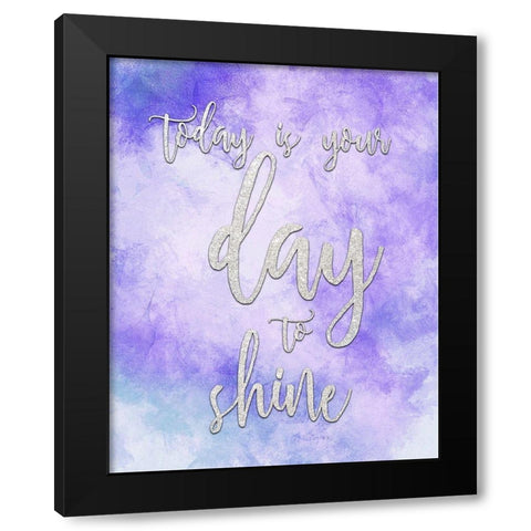 Today is Your Day Black Modern Wood Framed Art Print with Double Matting by Kimberly, Allen