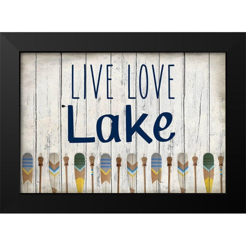 Live Love Lake Black Modern Wood Framed Art Print by Kimberly, Allen