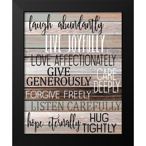 Laugh Abundantly Black Modern Wood Framed Art Print by Kimberly, Allen