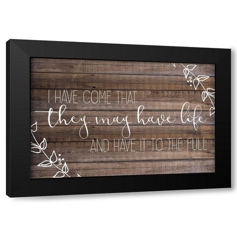 I Have Come Black Modern Wood Framed Art Print by Kimberly, Allen