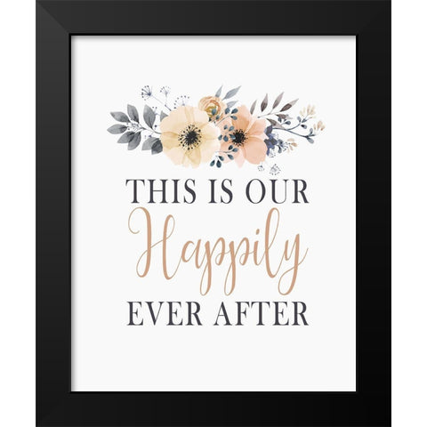 Happily Ever Black Modern Wood Framed Art Print by Kimberly, Allen