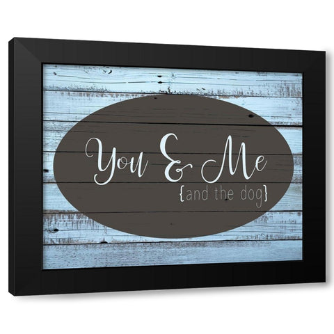You and Me and the Dog Black Modern Wood Framed Art Print by Kimberly, Allen