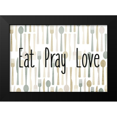 Eat Pray Black Modern Wood Framed Art Print by Allen, Kimberly