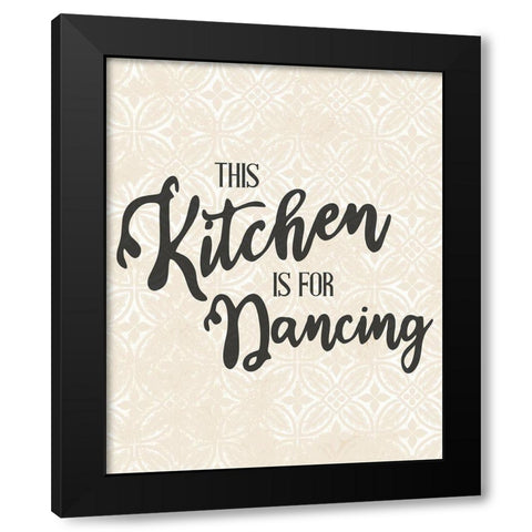This Kitchen is for Dancing 2 Black Modern Wood Framed Art Print with Double Matting by Allen, Kimberly