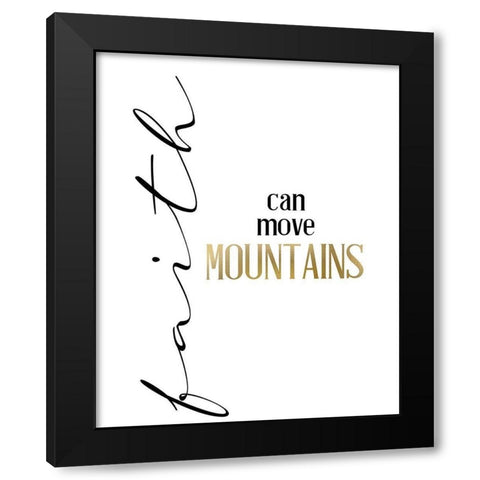 Mountain Faith Black Modern Wood Framed Art Print by Allen, Kimberly
