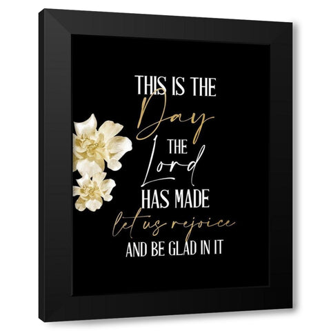 This is the Day Black Modern Wood Framed Art Print by Allen, Kimberly