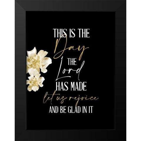 This is the Day Black Modern Wood Framed Art Print by Allen, Kimberly